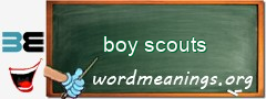 WordMeaning blackboard for boy scouts